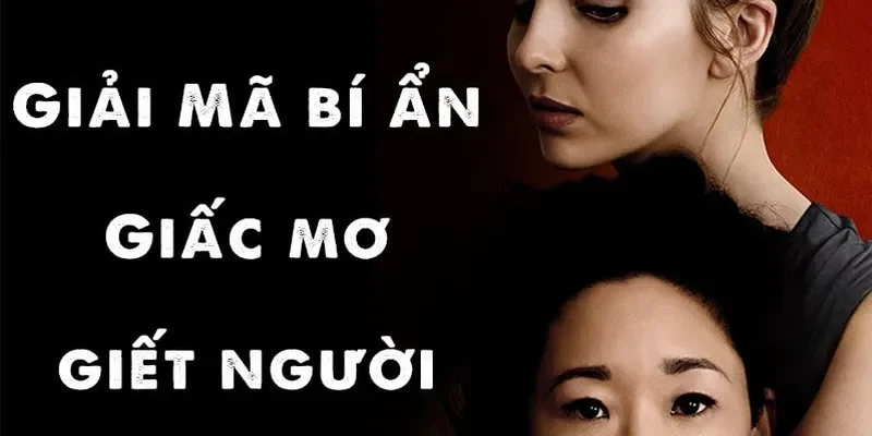 Sự thật đằng sau những giấc mơ thấy giết người
